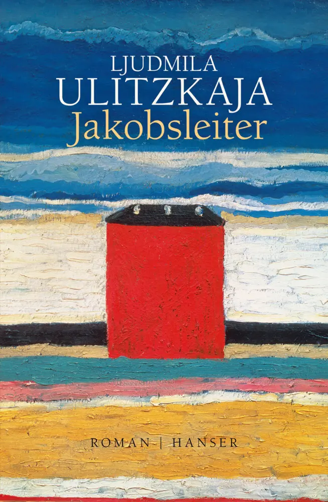 Cover: 9783446256538 | Jakobsleiter | Roman | Ljudmila Ulitzkaja | Buch | Mit Lesebändchen